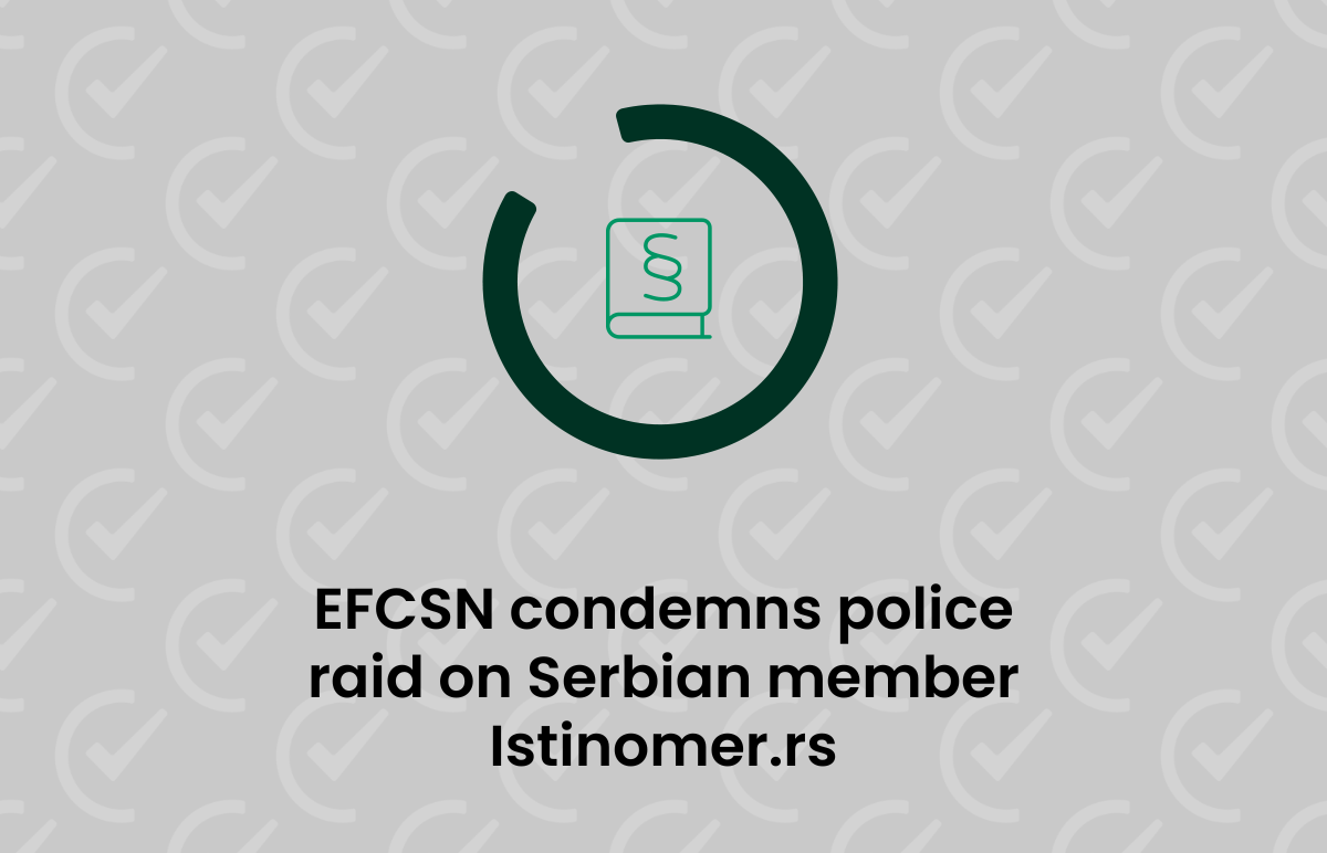 EFCSN-condemns-police-raid-on-Serbian-fact-checking-organisation